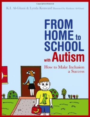 From Home to School With Autism How to Make Inclusion a Successs