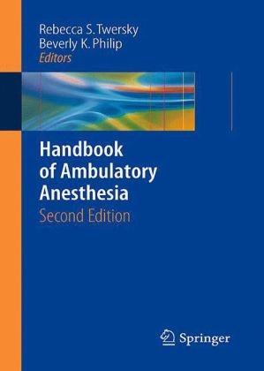 Handbook of Ambulatory Anesthesia 2nd Ed
