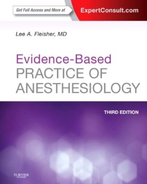 Evidence Based Practice of Anesthesiology 3rd Ed