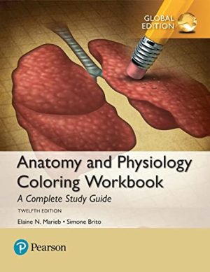 Anatomy and Physiology Coloring Workbook A Complete Study Guide 12th Edition