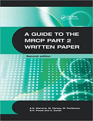 A Guide to the MRCP Part 2 Written Paper 2nd Edition