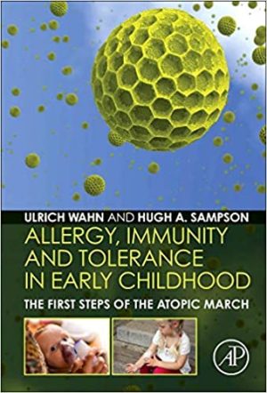 Allergy immunity And Tolerance in Early Childhood The First Steps Of The Atopic March