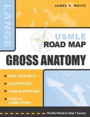 Usmle Road Map Gross Anatomy