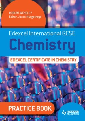 Edexcel International Gcse Chemistry Edexcel Certificate In Chemistry Practice Book