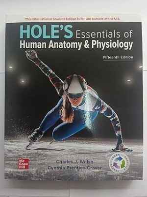 Holes Essentials of Human Anatomy & Physiology 15th Edition