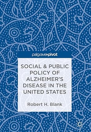 Social & Public Policy of Alzheimers Disease in the United States