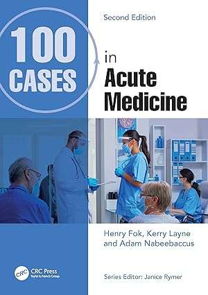 100 Cases in Acute Medicine 2nd Edition