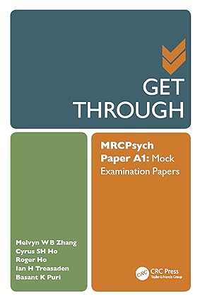 Get Through MRCPsych Paper A1 Mock Examination Papers