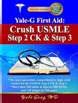 Yale G First Aid Crush USMLE Step 2CK And Step 3 6th Edition