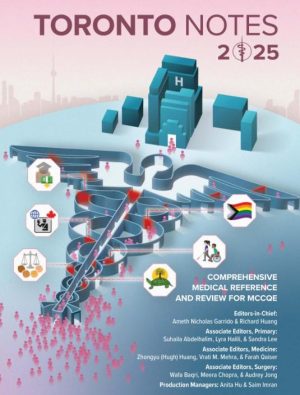 Toronto Notes 2025 40th Edition Comprehensive Medical Refrence And A Review For MCCQE