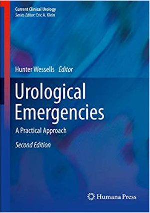 Urological Emergencies A Practical Approach 2nd Ed