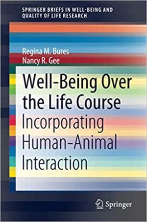 Well Being Over the Life Course Incorporating Human Animal Interaction