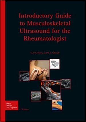 Introductory Guide To Musculoskeletal Ultrasound For The Rheumatologist