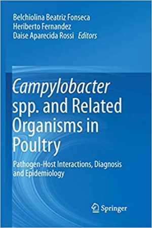 Campylobacter Spp and Related Organisms in Poultry Pathogen Host Interactions Diagnosis and Epidemiology