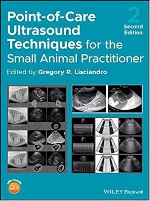 Point Of Care Ultrasound Techniques for the Small Animal Practitioner