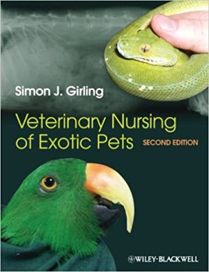 Veterinary Nursing of Exotic Pets 2nd Ed