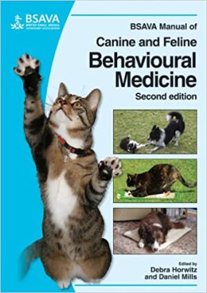 BSAVA Manual of Canine and Feline Behavioural Medicine 2nd Ed
