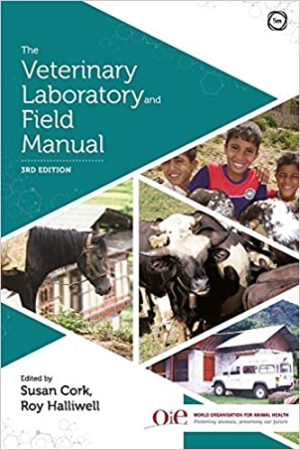 The Veterinary Laboratory and Field Manual 3rd Ed