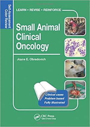 Small Animal Clinical Oncology Self Assessment Color Review