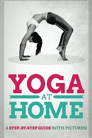Yoga At Home A Step By Step Guide With Pictures