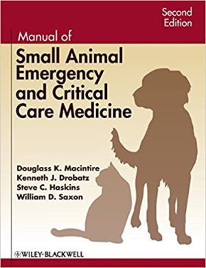 Manual of Small Animal Emergency and Critical Care Medicine 2nd Edition