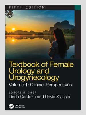 Textbook of Female Urology and Urogynecology 5th Edition 2 Volume Set