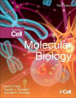 Academic Cell Molecular Biology 3rd Edition By David P Clark