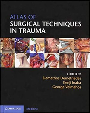 Atlas of Surgical Techniques in Trauma
