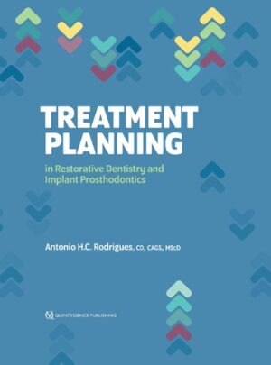 Treatment Planning in Restorative Dentistry and Implant Prosthodontics