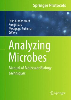 Analyzing Microbes Manual of Molecular Biology Techniques