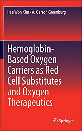 Hemoglobin Based Oxygen Carriers as Red Cell Substitutes and Oxygen Therapeutics
