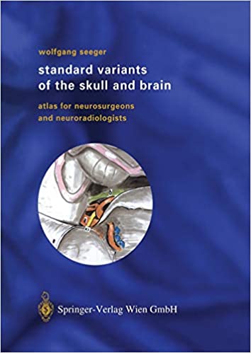 Standard Variants of the Skull and Brain Atlas for Neurosurgeons and Neuroradiologists