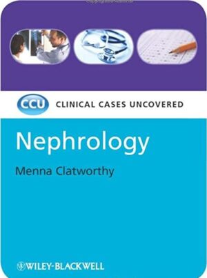 Nephrology Clinical Cases Uncovered