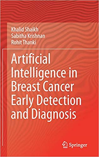 Artificial Intelligence in Breast Cancer Early Detection and Diagnosis