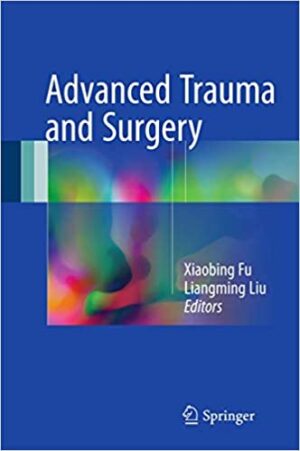 Advanced Trauma and Surgery
