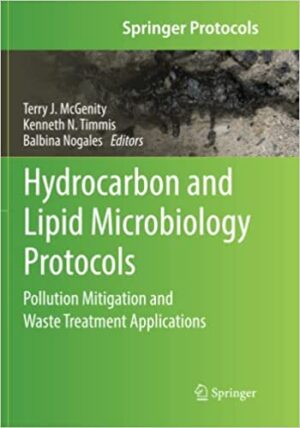 Hydrocarbon and Lipid Microbiology Protocols Pollution Mitigation and Waste Treatment