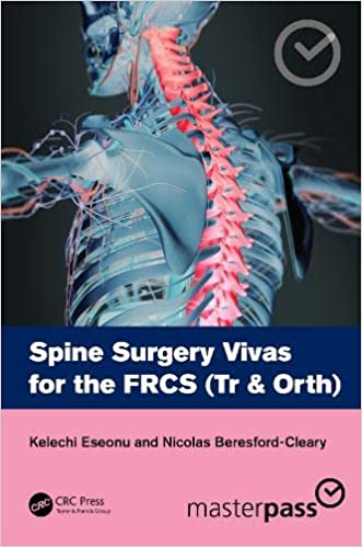 Spine Surgery Vivas for the FRCS Tr & Orth