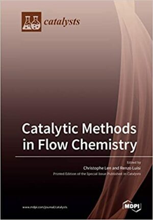 Catalytic Methods in Flow Chemistry