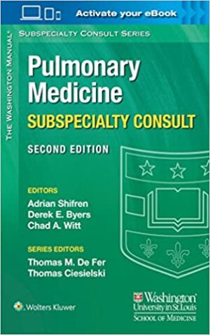The Washington Manual Pulmonary Medicine Subspecialty Consult