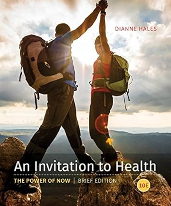 An Invitation to Health 10th Edition