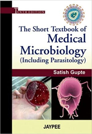 The Short Textbook of Medical Microbiology 10th Edition