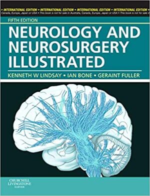 Neurology and Neurosurgery Illustrated 5th Edition