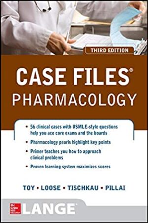 Case Files Pharmacology 3rd Edition