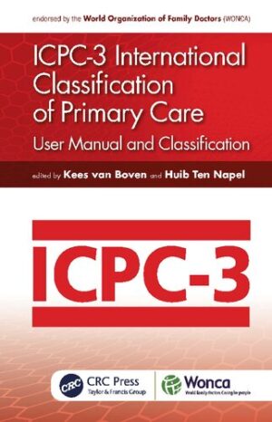 ICPC 3 International Classification of Primary Care User Manual and Classification 3rd Edition