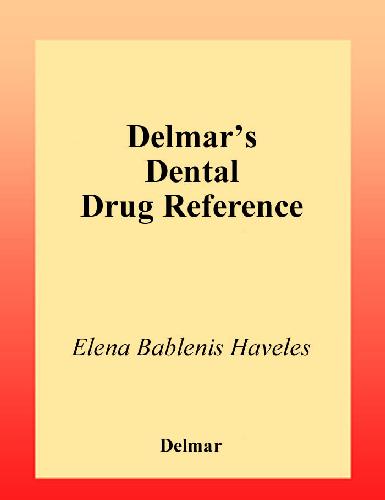 Delmar's Dental Drug Reference