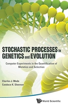 STOCHASTIC PROCESSES IN GENETICS AND EVOLUTION