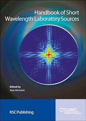 Short Wavelength Laboratory Sources Principles and Practices