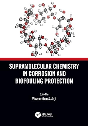 Supramolecular Chemistry in Corrosion and Biofouling Protection