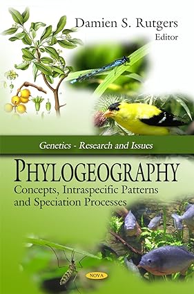 Phylogeography Concepts Intraspecific Patterns and Speciation Processes