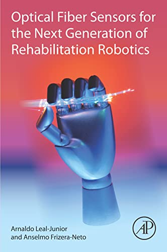 Optical Fiber Sensors for the Next Generation of Rehabilitation Robotics